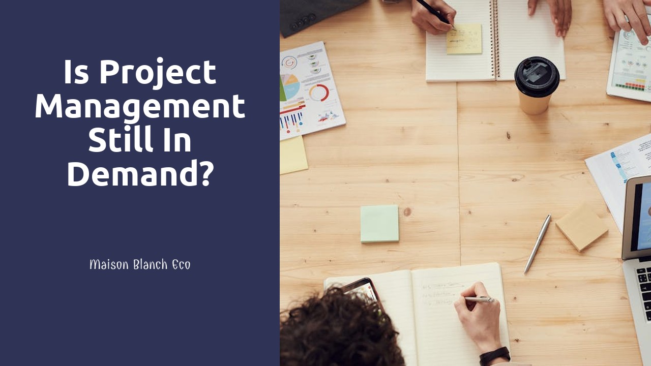 Is project management still in demand?